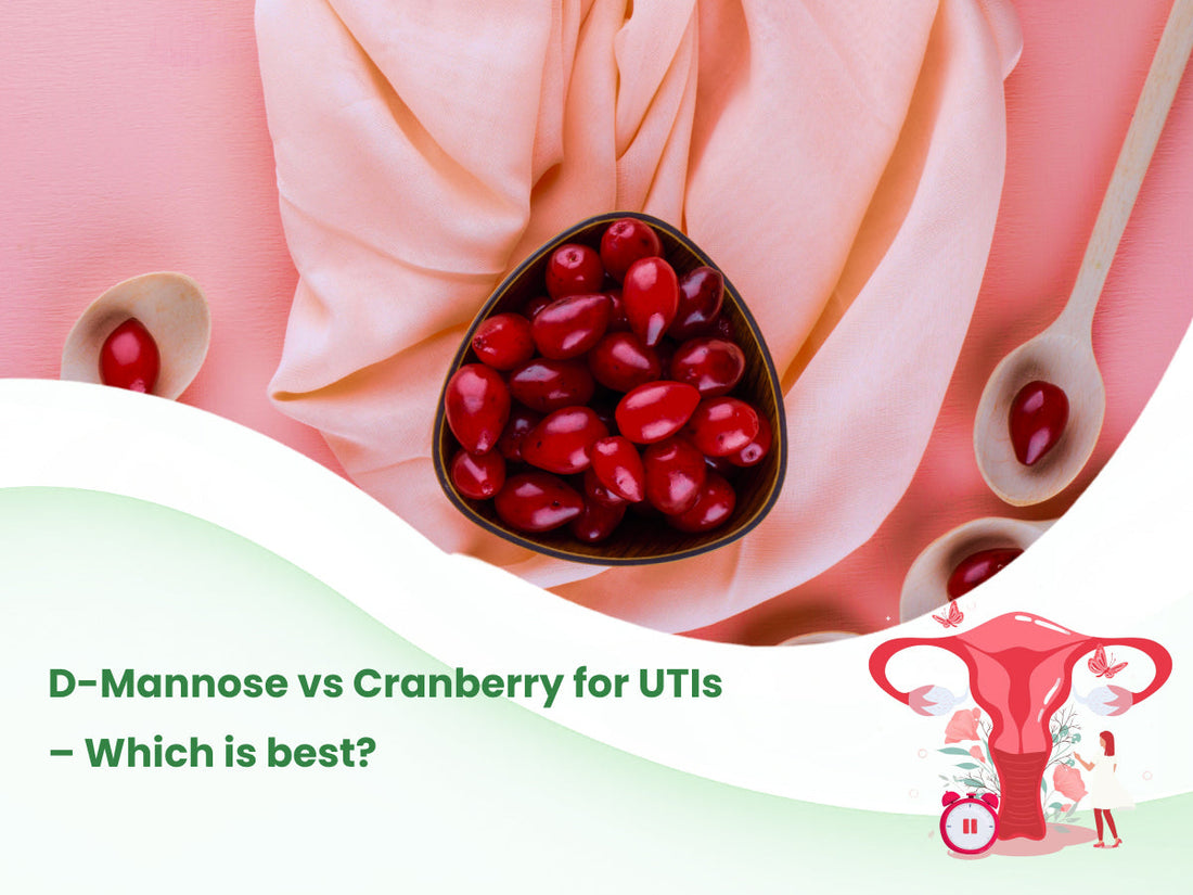 D-Mannose vs Cranberry for UTIs – Which is best?